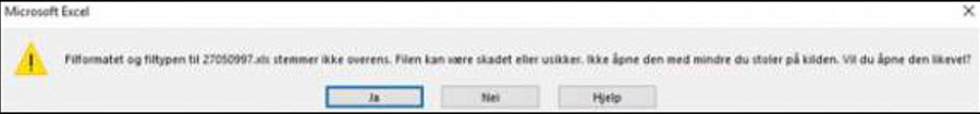 Filformatet og filtypen til … stemmer ikke overens. Vil du åpne den likevel? Trykk Ja