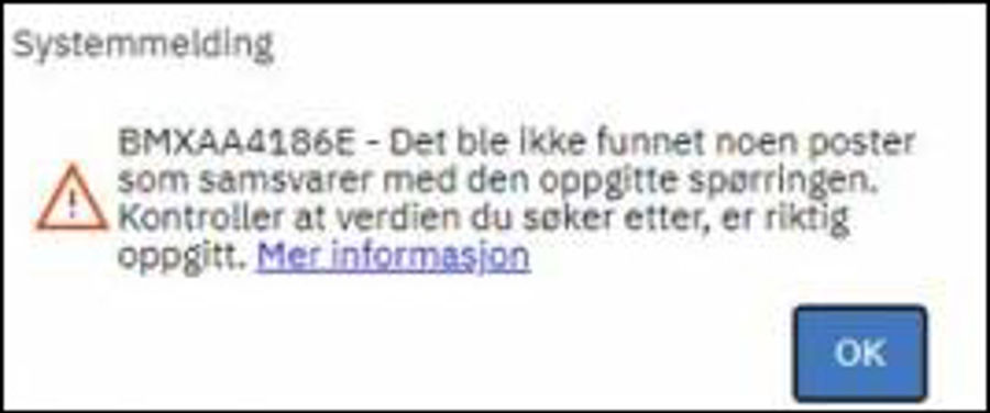 Systemmelding: Det ble ikke funnet noen poster som samsvarer med den oppgitte spørringen